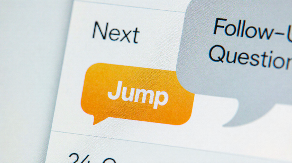 Conversational interface prompts next conversation with bright orange Jump button and blurred bubble hinting AI mode